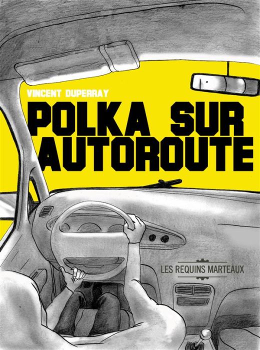 Emprunter Polka sur autoroute livre