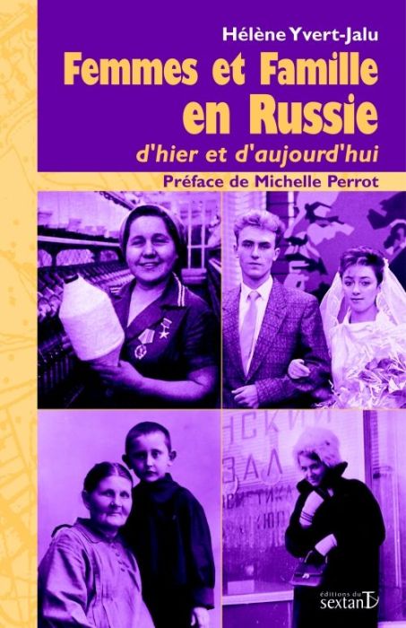 Emprunter Femmes et famille en Russie. D'hier et d'aujourd'hui livre