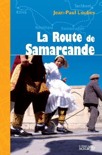 Emprunter La Route de Samarcande livre