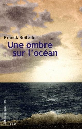 Emprunter Une ombre sur l'océan livre