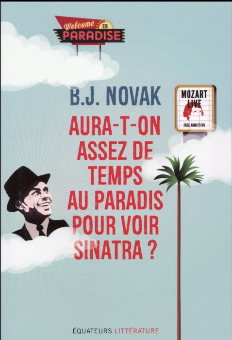 Emprunter Aura-t-on assez de temps au paradis pour voir Sinatra? livre