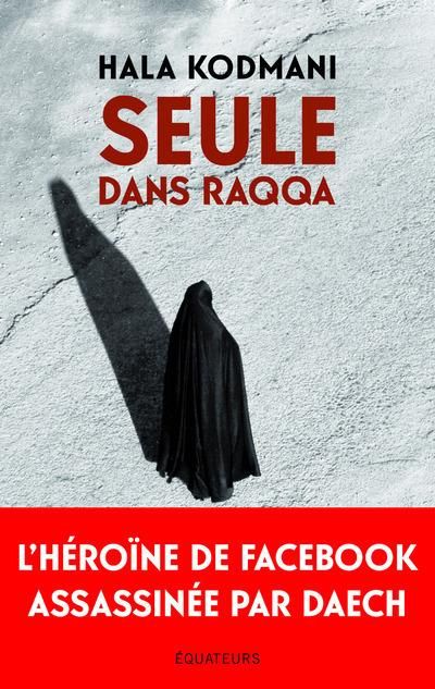 Emprunter Seule dans Raqqa livre