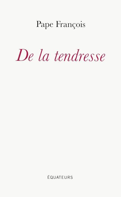 Emprunter De la tendresse livre