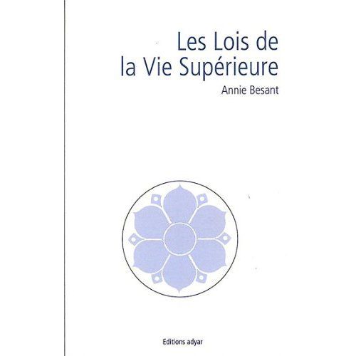 Emprunter Les lois de la vie supérieure livre