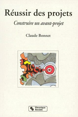 Emprunter REUSSIR DES PROJETS. Construire un avant-projet livre