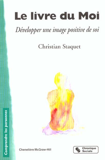 Emprunter Le livre du moi. Développer une image positive de soi livre