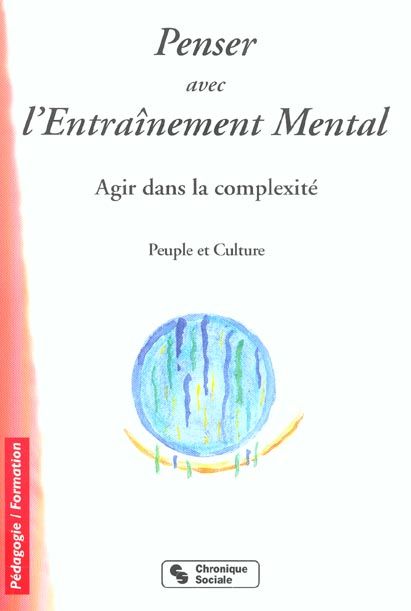 Emprunter Penser avec l'Entraînement Mental. Agir dans la complexité, 2e édition livre