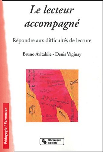 Emprunter Le lecteur accompagné. Répondre aux difficultés de lecture livre