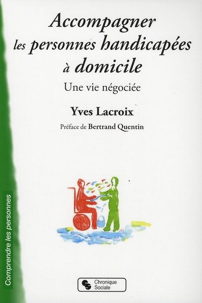 Emprunter Accompagner les personnes handicapées à domcile. Une vie négociée livre