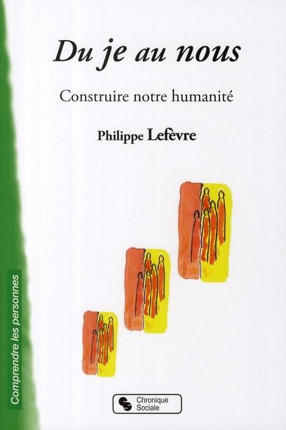 Emprunter Du Je au Nous. Construire notre humanité livre