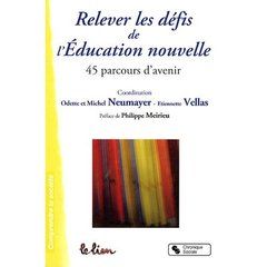 Emprunter Relever les défis de l'éducation nouvelle. 45 Parcours d'avenir livre