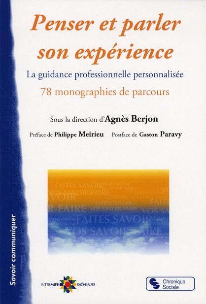 Emprunter Penser et parler son expérience. La Guidance professionnelle personnalisée, 78 monographies de parco livre