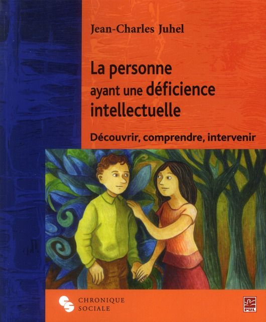 Emprunter La personne ayant une déficience intellectuelle. Découvrir, comprendre, intervenir livre