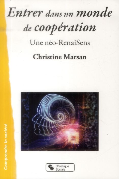 Emprunter Entrer dans un monde de coopération. Une néo-RenaiSens livre