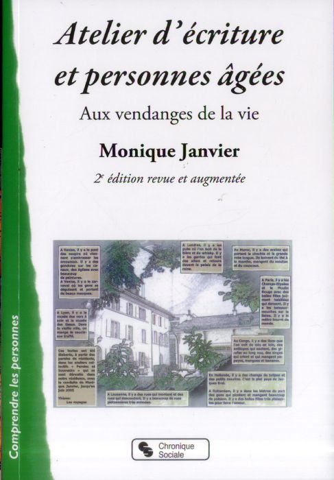 Emprunter Atelier d'écriture et personnes âgées. Aux vendanges de la vie, 2e édition revue et augmentée livre