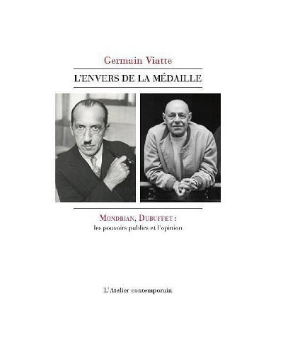 Emprunter L'Envers de la médaille. Mondrian, Dubuffet : deux maîtres et l'opinion livre