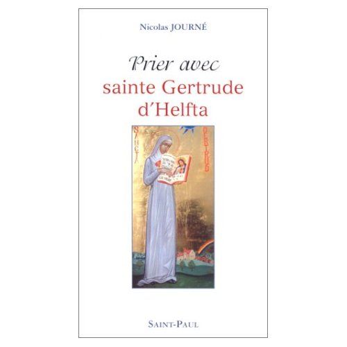 Emprunter PRIER AVEC SAINTE GERTRUDE D'HELFTA livre