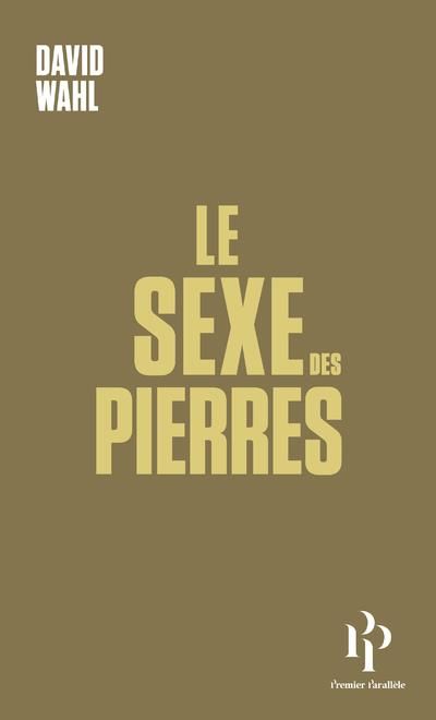 Emprunter Le sexe des pierres. Suivi de Les Hommes paysages livre