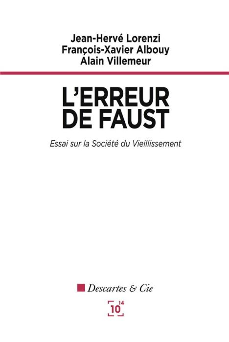 Emprunter L'erreur de Faust. Essai sur la société du vieillissement livre