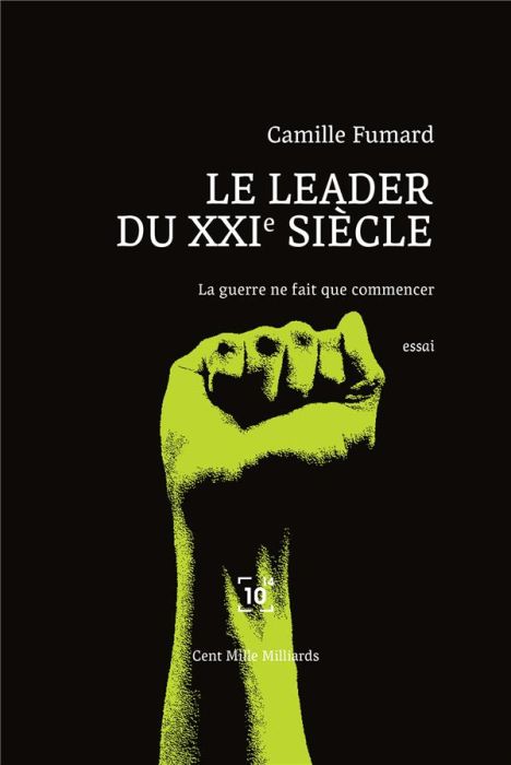 Emprunter Le leader au XXIe siècle. La guerre est déclarée livre