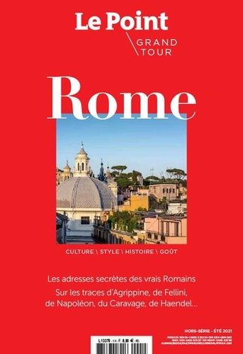 Emprunter Le Point hors-série Grand Tour N° 1, été 2021 : Rome livre