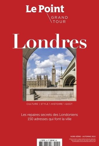 Emprunter Le Point Hors-série - Grand tour N° 4, automne 2022 : Londres livre