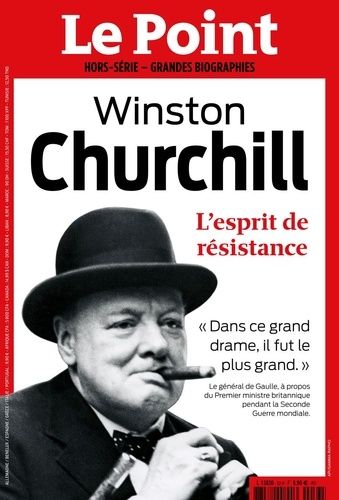 Emprunter Le Point hors-série - Les grandes biographies N° 33, février-mars 2023 : Winston Churchill. L'esprit livre