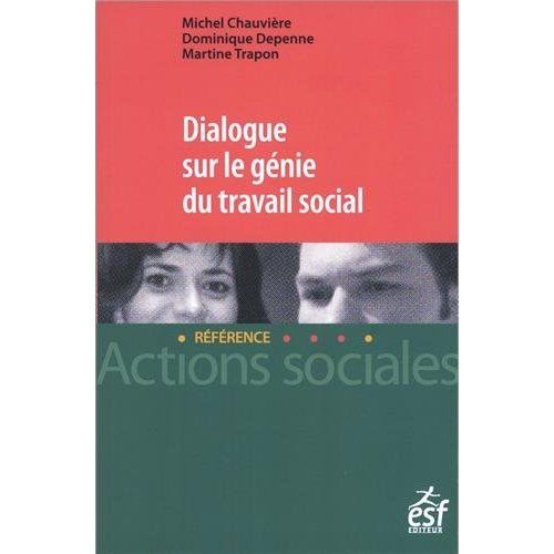 Emprunter Dialogue sur le génie du travail social livre