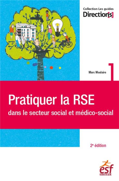 Emprunter Pratiquer la RSE dans le secteur social et médico-social. 2e édition livre