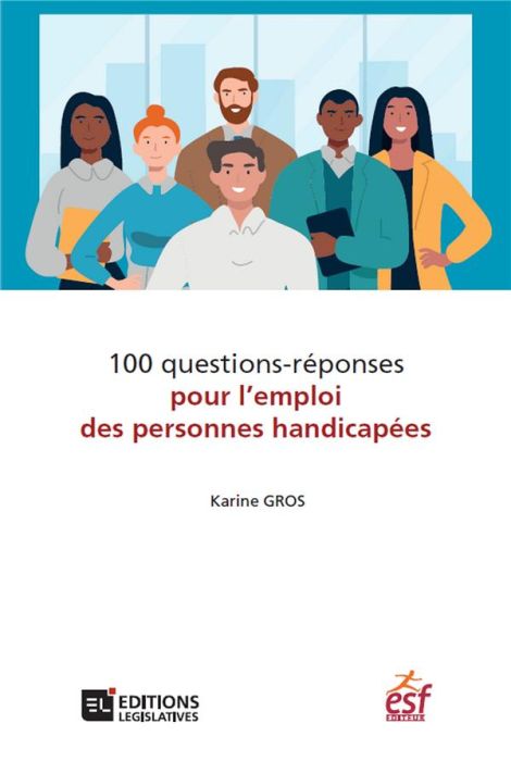 Emprunter 100 questions-réponses pour l'emploi des personnes handicapées livre