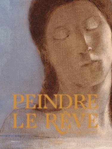 Emprunter Peindre le rêve. Des rêves bibliques au Surréalisme livre