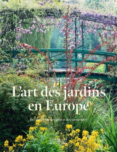 Emprunter L'art des jardins en Europe. De l'évolution des idées et des savoir-faire livre