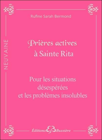 Emprunter Prières actives pour situations désespérées & problèmes insolubles par les mérites de Sainte Rita. E livre