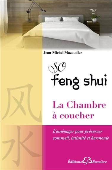 Emprunter So Feng Shui. La chambre à coucher livre