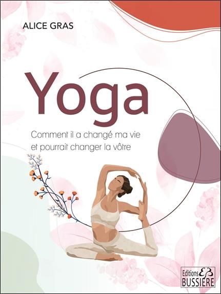 Emprunter Yoga. Comment il a changé ma vie et pourrait changer la vôtre livre