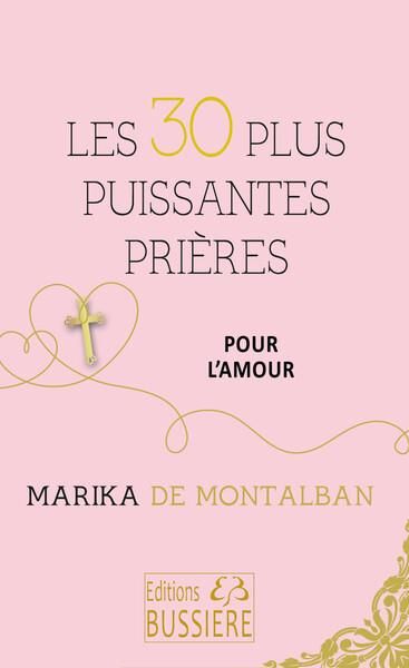 Emprunter Les 30 plus puissantes prières pour l'amour livre