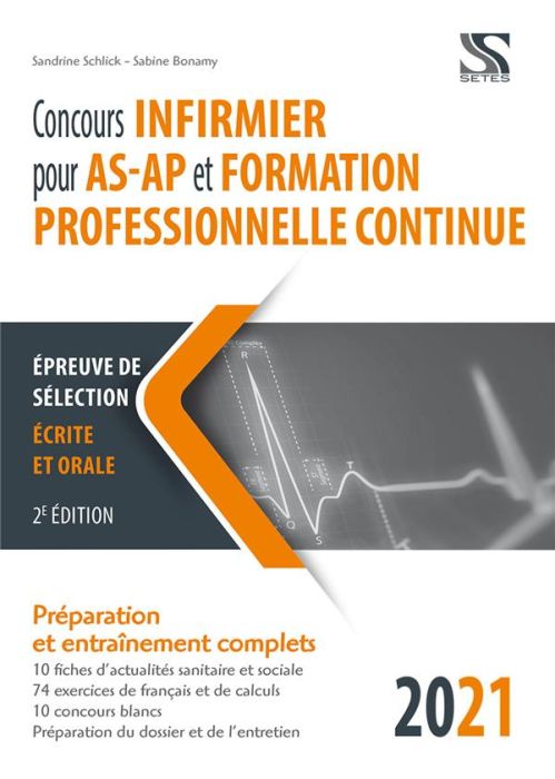 Emprunter Concours infirmier pour AS-AP et formation professionnelle continue. Edition 2021 livre