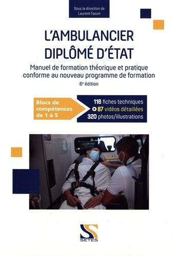 Emprunter L'ambulancier diplômé d'Etat. Conforme au nouveau programme de formation par blocs de compétences livre