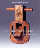 Emprunter Outils et machines des métiers du bois. Tome 2 livre