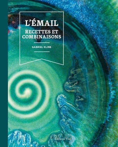 Emprunter L'émail. Recettes et combinaisons livre