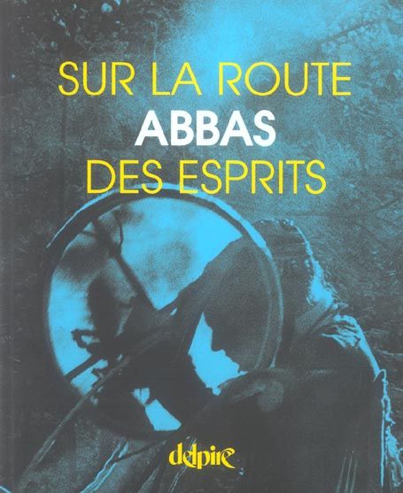 Emprunter Sur la route des esprits livre