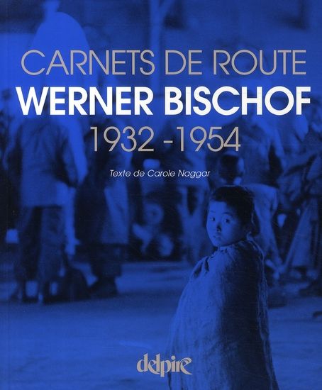 Emprunter Werner Bischof livre