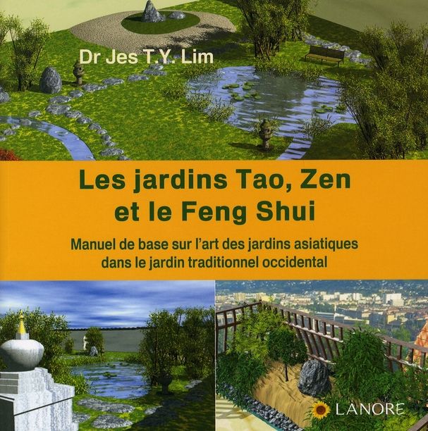 Emprunter Les jardins Tao, Zen et le Feng Shui. Manuel de base sur l'art des jardins asiatiques dans le jardin livre