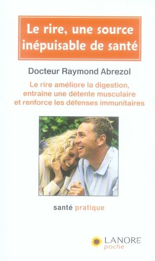 Emprunter Le rire, une source inépuisable de santé livre