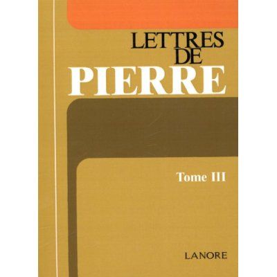Emprunter Lettres de Pierre Tome 3 livre