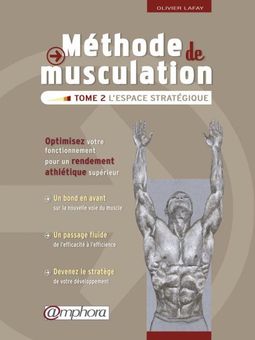 Emprunter Méthode de musculation. Tome 2, L'espace stratégique livre