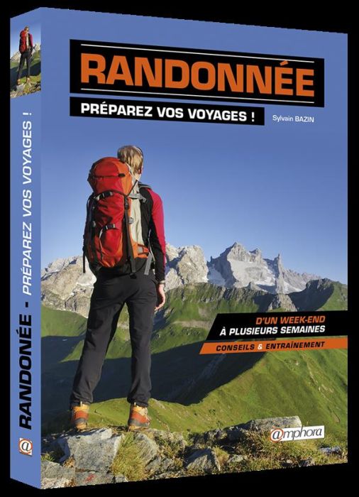 Emprunter Randonnée. Préparez vos voyages ! livre