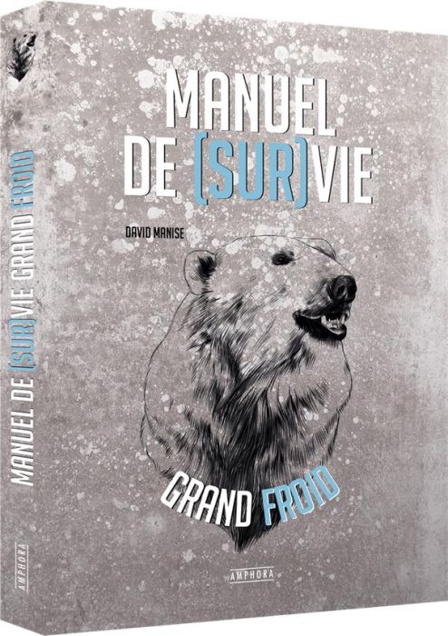 Emprunter Manuel de [sur vie grand froid livre