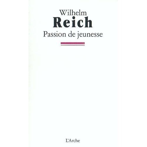 Emprunter Passion de jeunesse. Une autobiographie, 1897-1922 livre