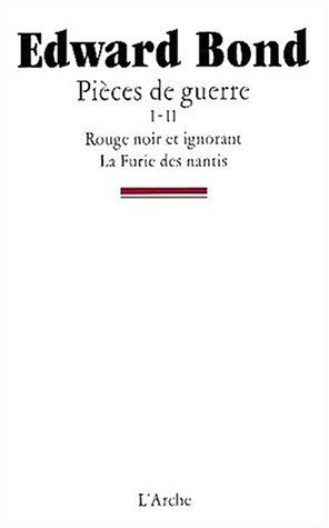 Emprunter Pièces de guerre. Tome 1, Rouge noir et ignorant. Tome 2, La furie des nantis livre